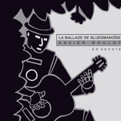 DVD La ballade de bluesmanoïde
